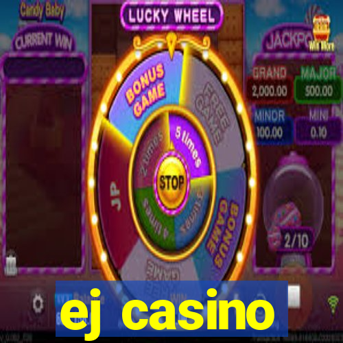 ej casino